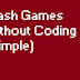 How To Make Flash Games Without Coding