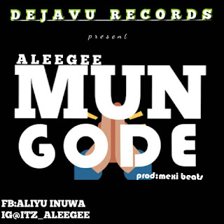 MP3:ALEEGEE-MUN GODE