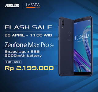 Flash sale pertama zenfone max pro m1 di lazada besok 25 April 2018 