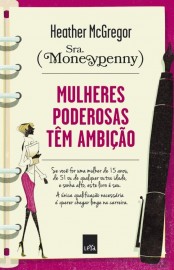 Mulheres Poderosas Tem Ambição – Heather McGregor Download Grátis