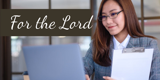 This devotion explains one of the characteristics of Christians who are interested in maturing in the Lord: Doing All Things for the Lord.