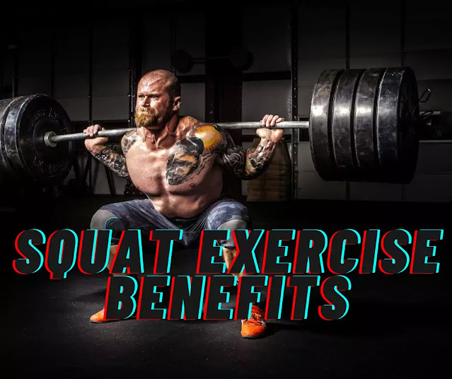 Squat Exercise Benefits