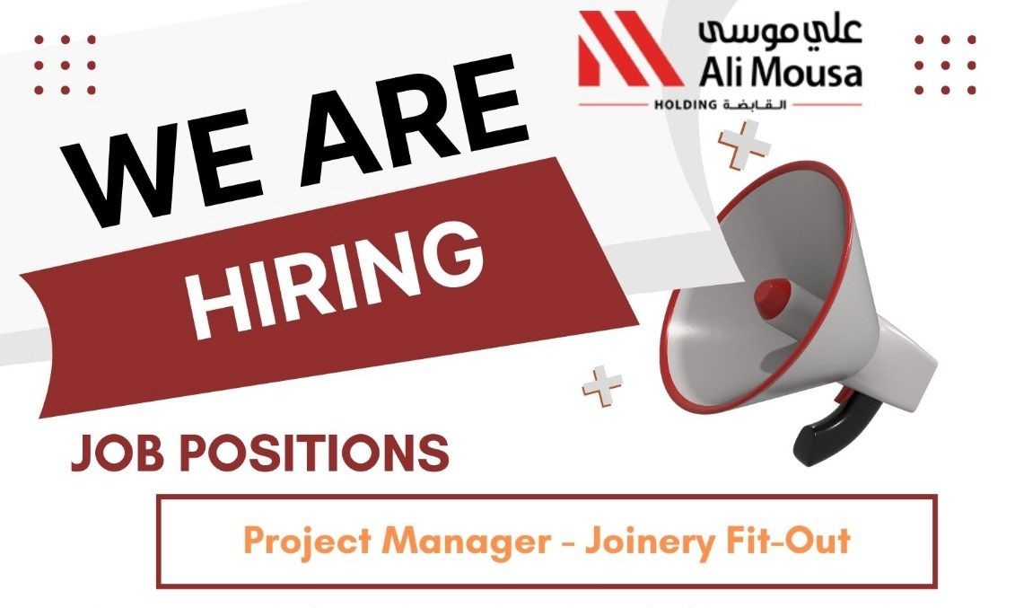 Hiring: Project Manager - Joinery Fit-Out | Ali Mousa Holding | Sharjah - Latest Jobs in UAE 2024