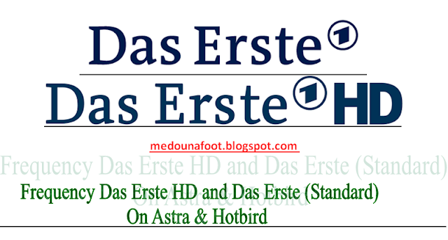 Fréquence Das Erste HD sur astra et hotbird 