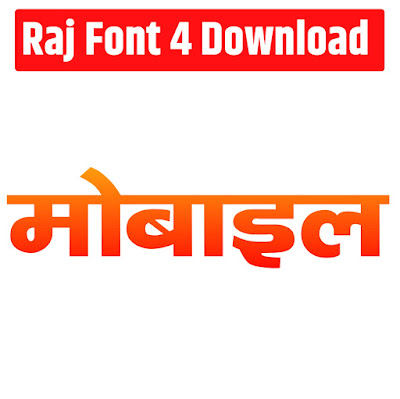 RAJ Font 4 Download