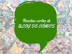 reseñas cortas de blog de comics