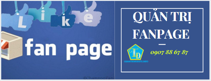 Dịch vụ quản trị fanpage - Tối ưu fanpage 