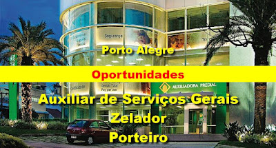 Auxiliadora Predial abre 50 vagas para Serviços Gerais, Porteiros, Zeladores e Mensageiros em Porto Alegre