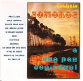 Conjunto Sonoros - A Sua Paz Espiritual