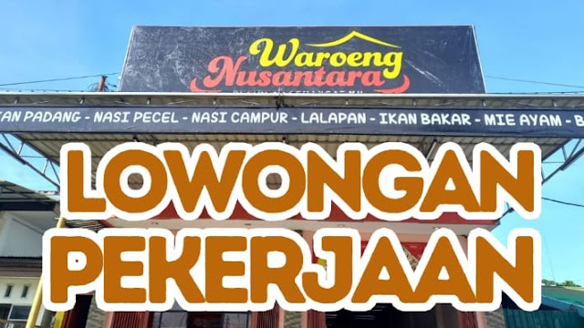 Lowongan Kerja Asisten Koki di Waroeng Nusantara Nabire, November 2023