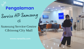 Pengalaman Service LCD di Samsung Service Center Cibinong City Mall