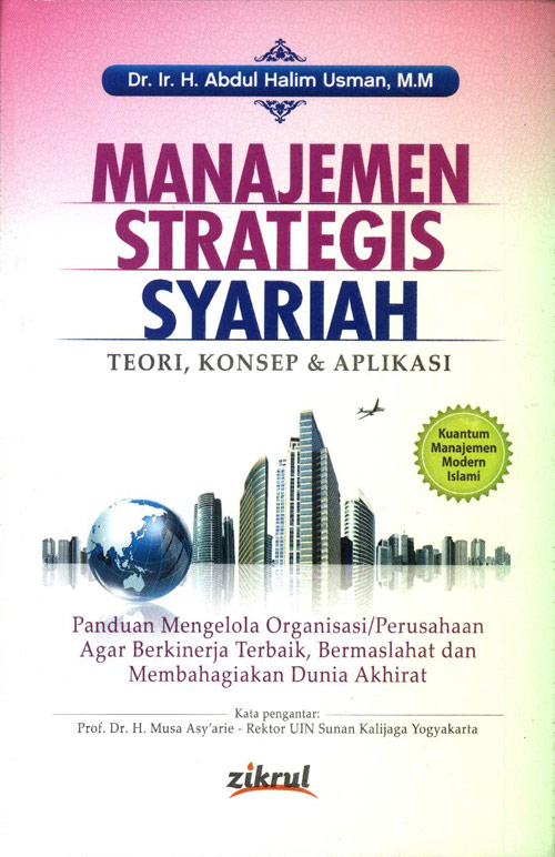 Buku Manajemen Strategis Syariah: teori, konsep & aplikasi. 