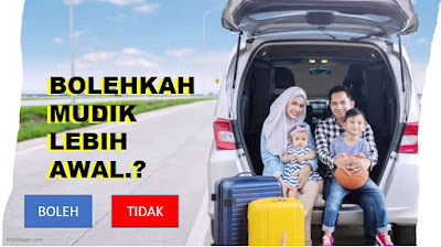 Syarat mudik awal atau akhir lebaran 2021