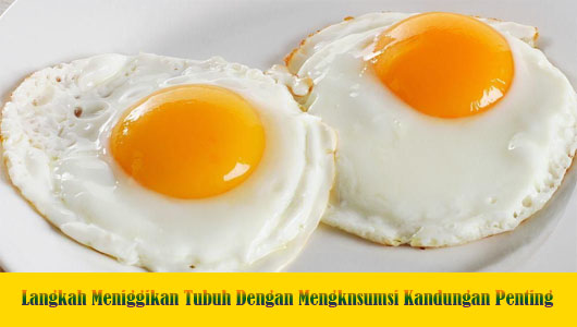 Langkah Meniggikan Tubuh Dengan Mengknsumsi Kandungan Penting