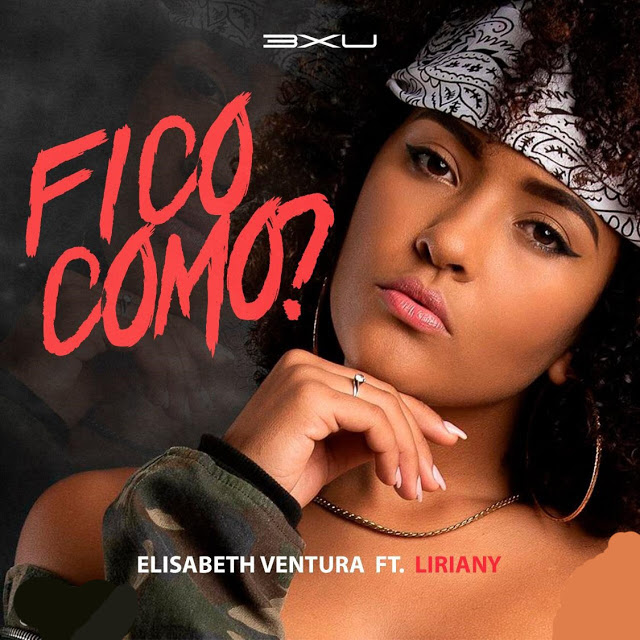 Elisabeth Ventura ft. Liriany Fico como? - (Afro Pop)