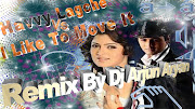 Havvy Lagche Vs I Like To Move It (Dutch Mix)DjArjunAryan Dj Mp3 Song Free .