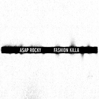 A$AP Rocky - Fashion Killa