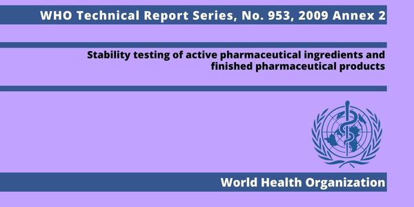 WHO TRS (Technical Report Series) 953, 2009 Annex 2