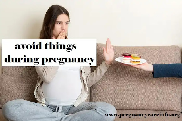 avoid things during pregnancy