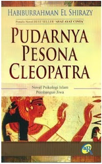 Novel Pudarnya Pesona Cleopatra karya Habiburrahman