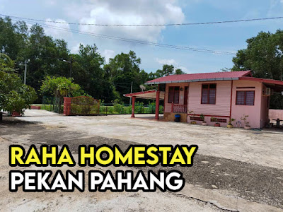Raha Homestay Pekan Pahang