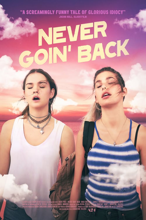 Ver Never Goin' Back 2018 Pelicula Completa En Español Latino