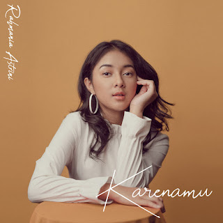 MP3 download Rahmania Astrini - Karenamu - Single iTunes plus aac m4a mp3