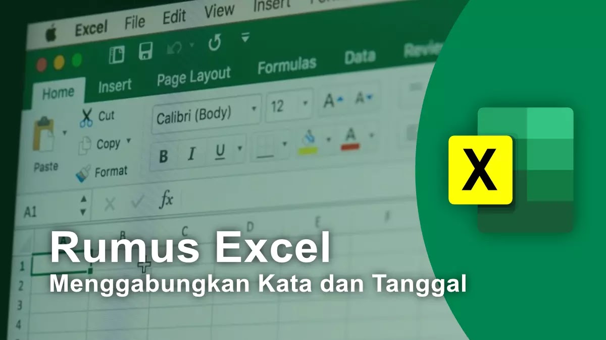 Rumus Excel Menggabungkan Kata dan Tanggal