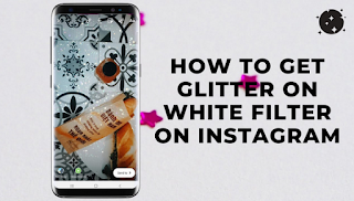 Glitter on white filter instagram, Get and use the glitter on white Instagram filters