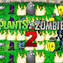 Free Download Games Plants vs Zombies 2 Full Version for Pc