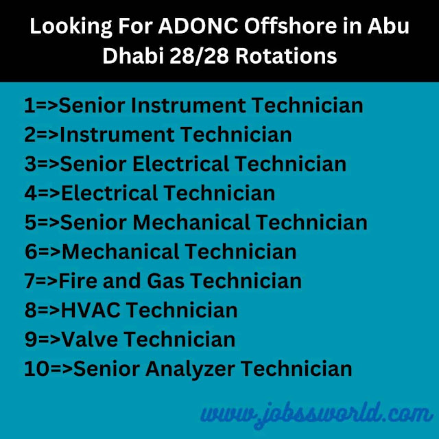 Looking For ADONC Offshore in Abu Dhabi 28/28 Rotations