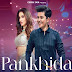 Pankhida Lyrics - Saaj Bhatt, Prakriti Kakar (2022)