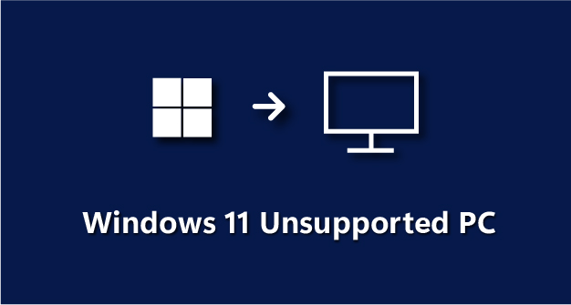 Learn How to nstall Windows 11 on Unsupported PC