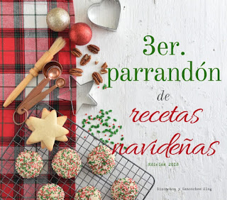 https://www.bizcochosysancochos.com/p/3er-parrandon-de-recetas-navidenas.html 