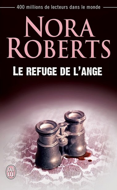 http://lachroniquedespassions.blogspot.fr/2014/07/le-refuge-de-lange-nora-roberts.html