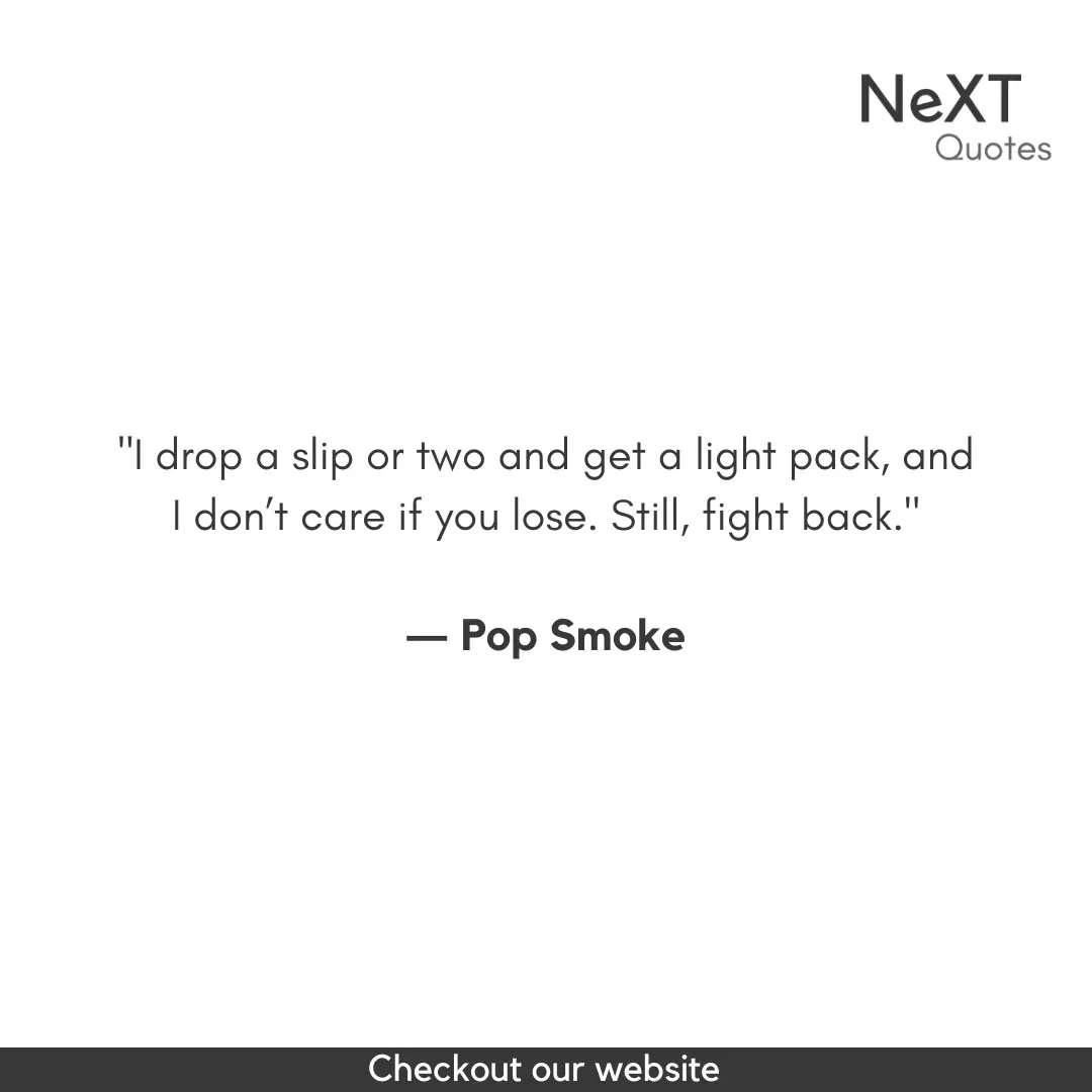 Pop Smoke Quotes