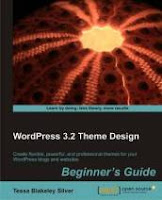 WordPress 3.2 Theme Design: Beginner's Guide