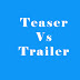 Difference Between Teaser and Trailer | Teaser Vs Trailer