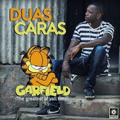 Nova Música: Duas Caras - Garfield The Goyt (Download Track)