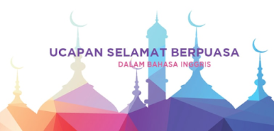 Google Image - 15 Kata Ucapan Selamat Ramadhan dalam Bahasa Inggris dan Artinya