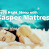 Good Night Sleep with Casper Mattress