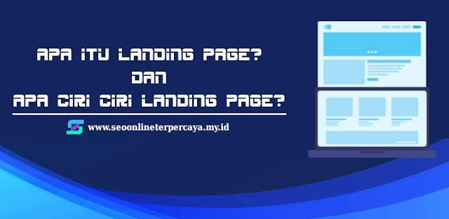 Apa Itu Landing Page Dan Ciri Ciri Landing Page