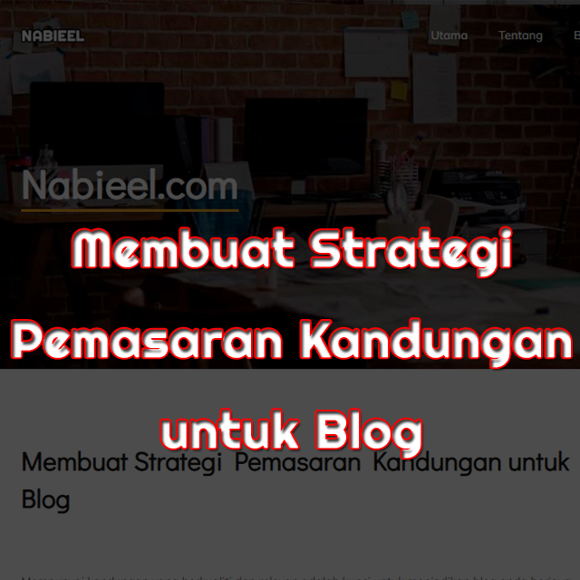 Membuat Strategi Pemasaran Kandungan untuk Blog