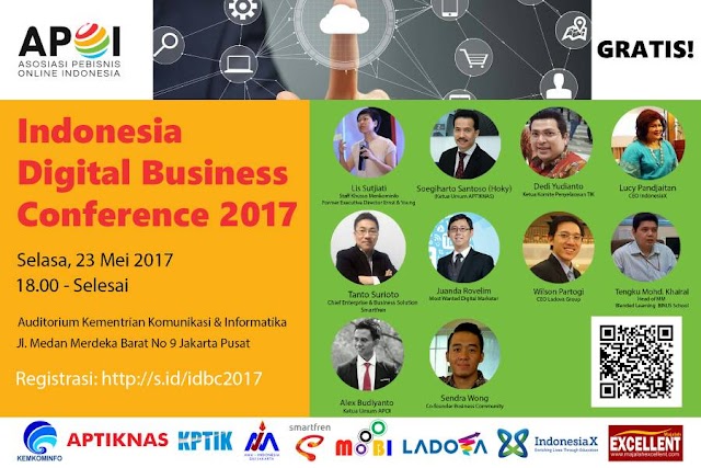 INDONESIA DIGITAL BUSINESS CONFERENCE 2017:  GO DIGITAL OR DIE!