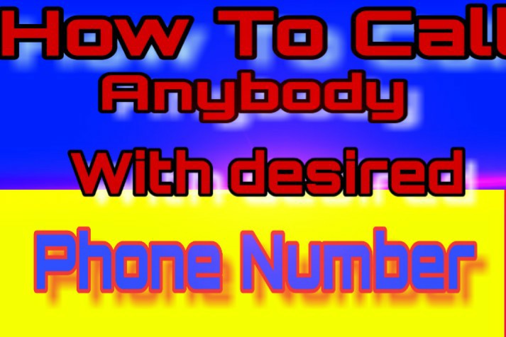 How to call anyone with any number