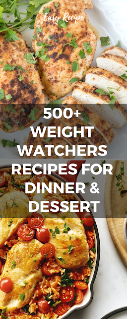 500+ WEIGHT WATCHERS RECIPES FOR DINNER & DESSERT
