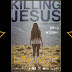 Killing Jesus 2017