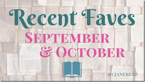 Recent Faves Sept & Oct