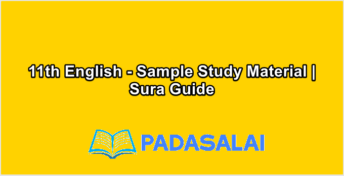 11th English - Sample Study Material | Sura Guide