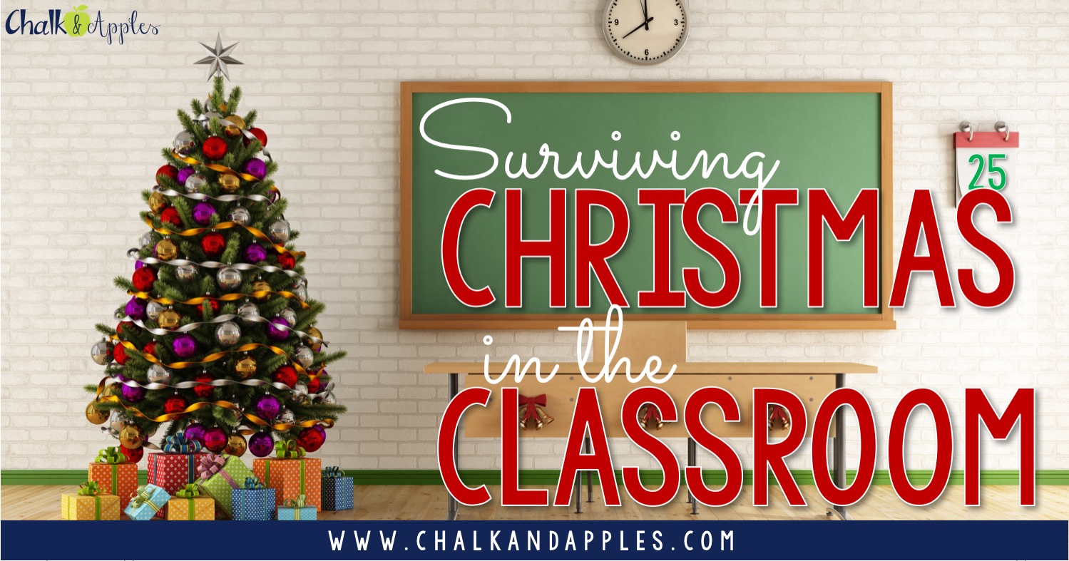 Surviving Christmas as a teacher is challenging, but you can do it! Here are some tips for making it your best December yet.